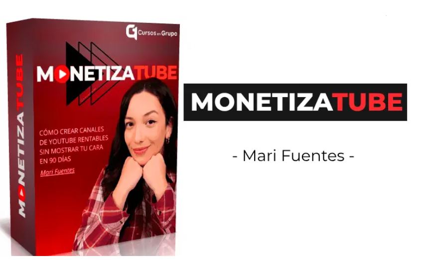 Curso MonetizaTube de Mari Fuentes